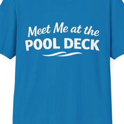 Meet Me At The Pool Deck Bold Fun Poolside Water Wave Shirt — T-Shirt T-Shirt – Sapphire – Best Cruise Shirts Close Up