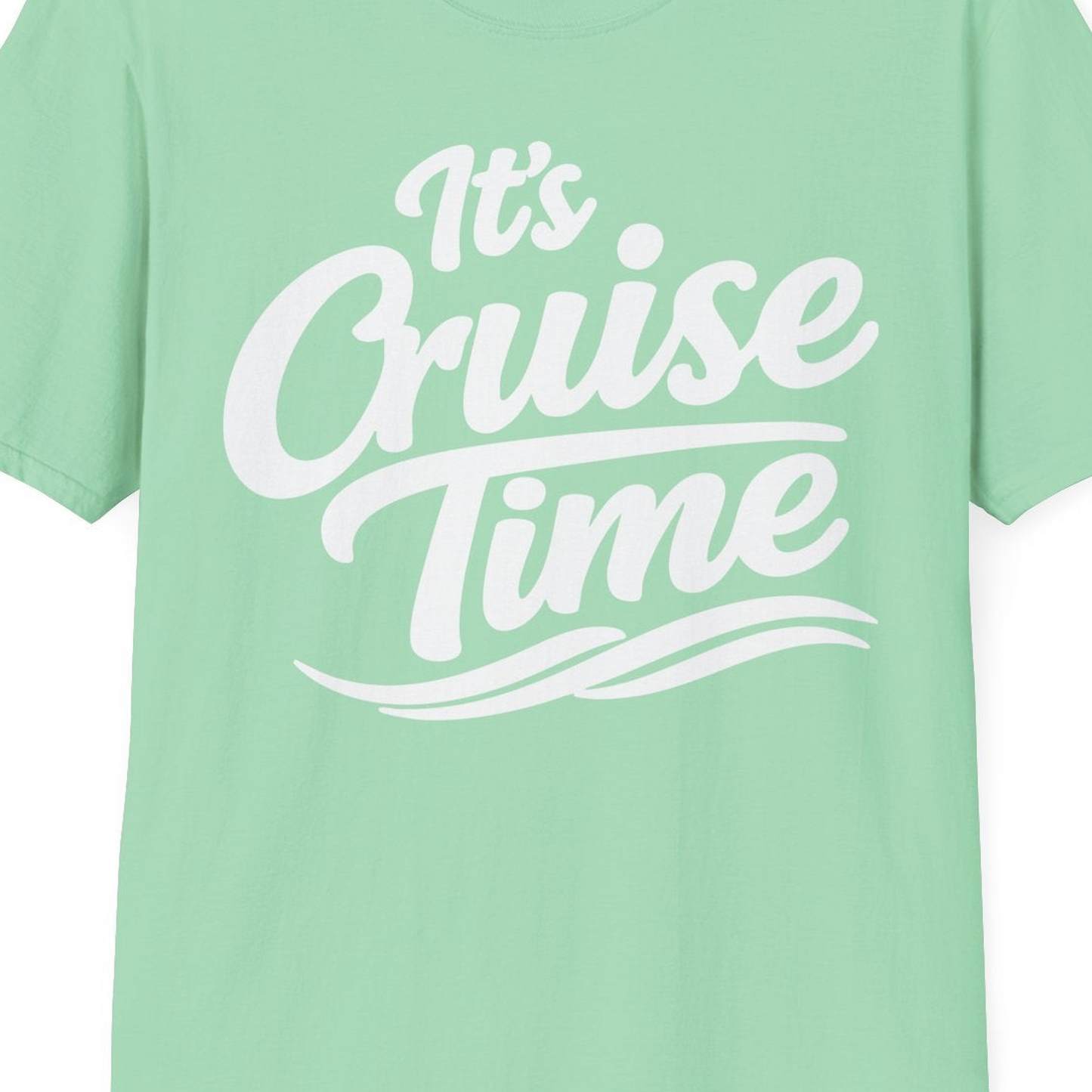 It’s Cruise Time Bold Nautical Wave Typography Cruise Shirt — T-Shirt T-Shirt – Mint Green – Best Cruise Shirts Close Up