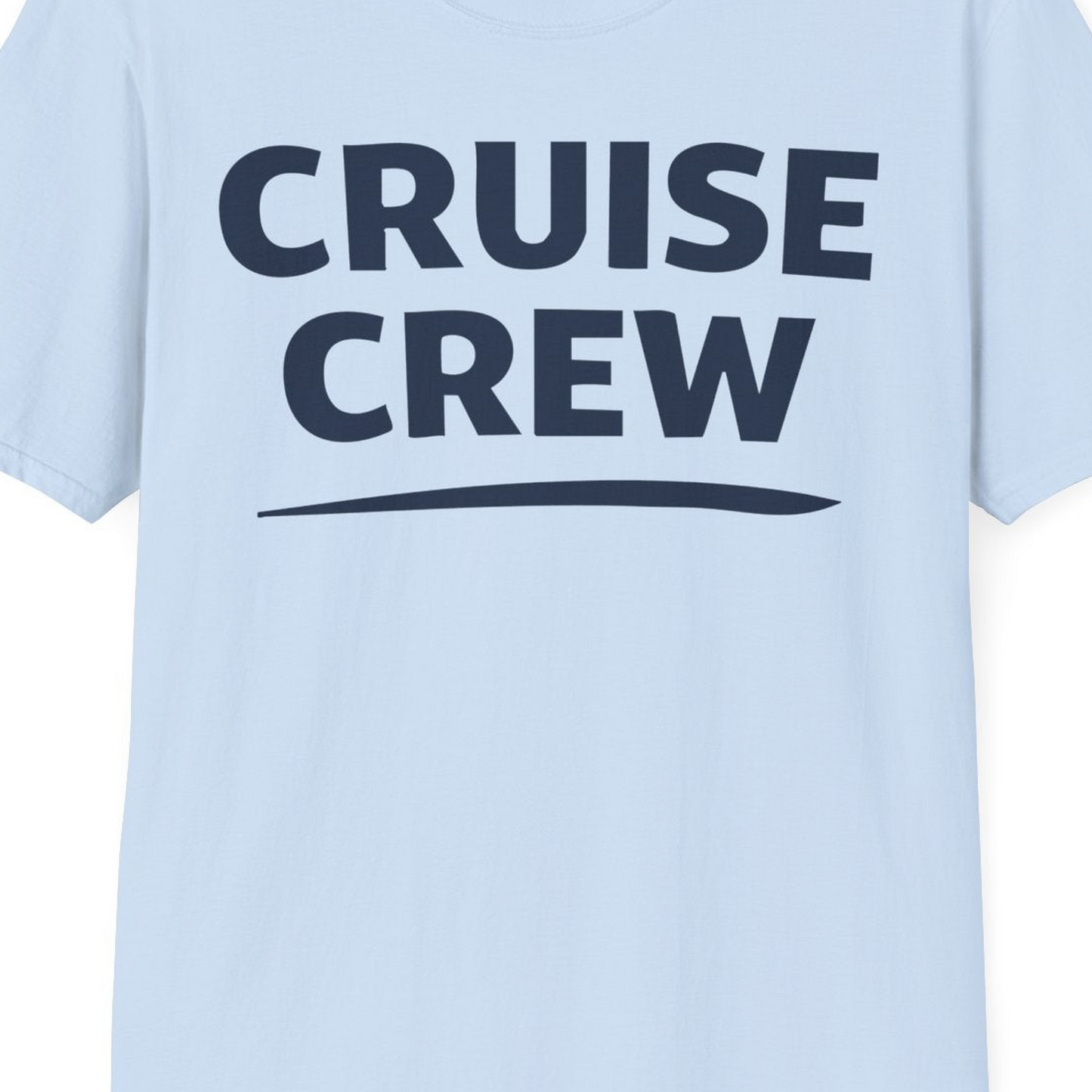 Cruise Crew Shirt T-Shirt – Light Blue – Best Cruise Shirts Close Up
