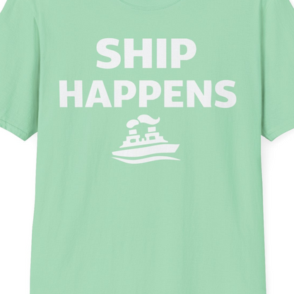 Ship Happens Shirt T-Shirt – Mint Green – Best Cruise Shirts Close Up