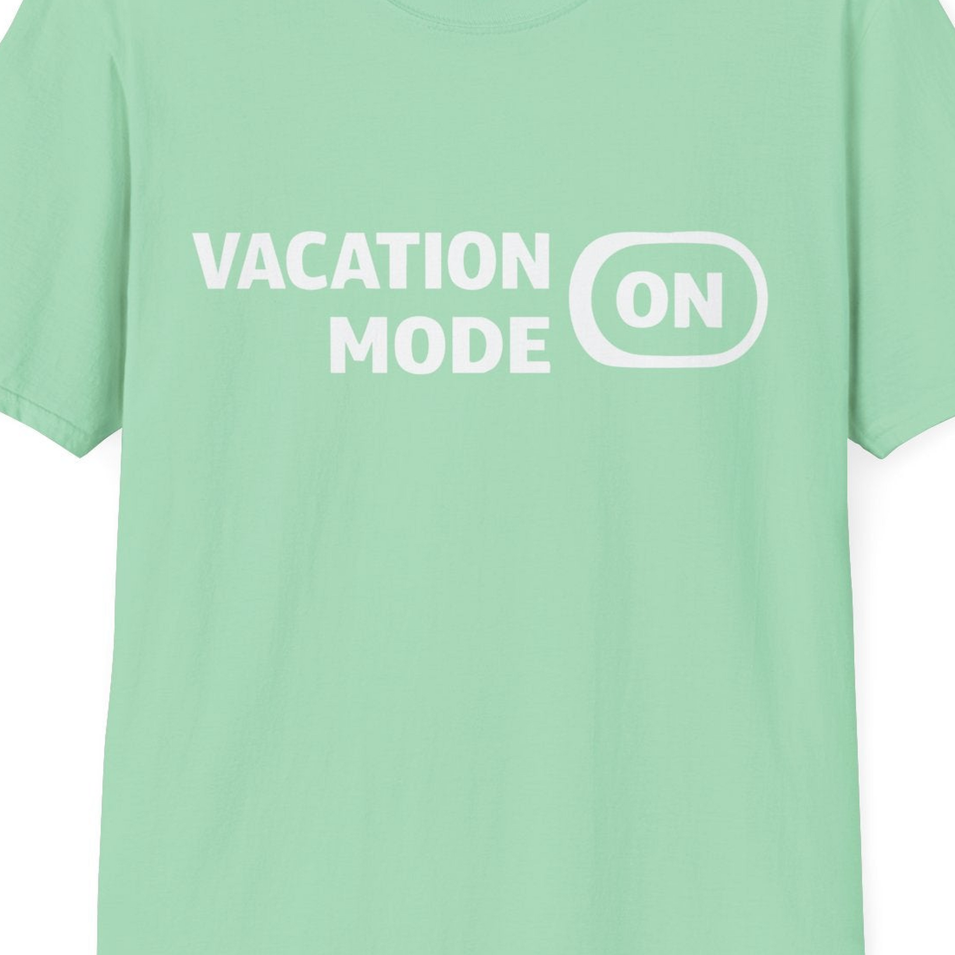 Vacation Mode On Minimalist Switch Graphic Funny Travel Shirt — T-Shirt T-Shirt – Mint Green – Best Cruise Shirts Close Up