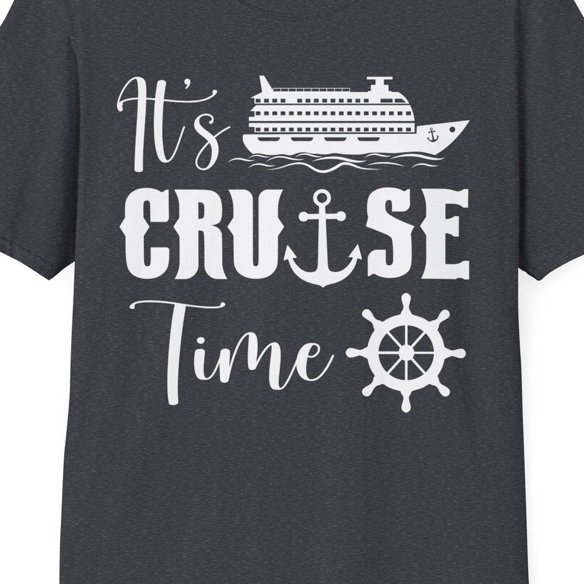 It’s Cruise Time Shirt T-Shirt – Dark Heather Grey – Best Cruise Shirts Close Up