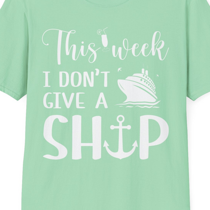 This Week I Don’t Give a Ship Funny Cruise Shirt With Nautical Icons — T-Shirt T-Shirt – Mint Green – Best Cruise Shirts Close Up