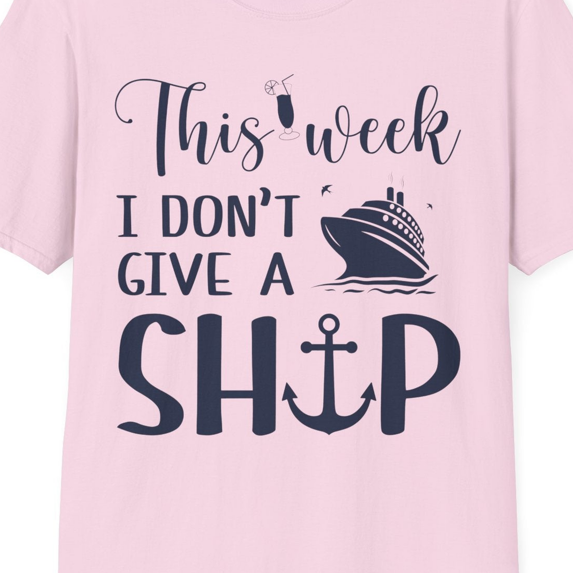 This Week I Don’t Give a Ship Funny Cruise Shirt With Nautical Icons — T-Shirt T-Shirt – Light Pink – Best Cruise Shirts Close Up