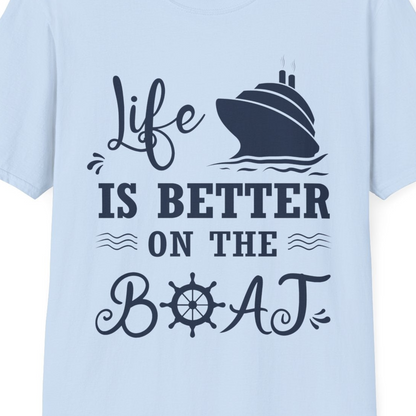 Life Is Better On The Boat Nautical Cruise Ship Shirt — T-Shirt T-Shirt – Light Blue – Best Cruise Shirts Close Up