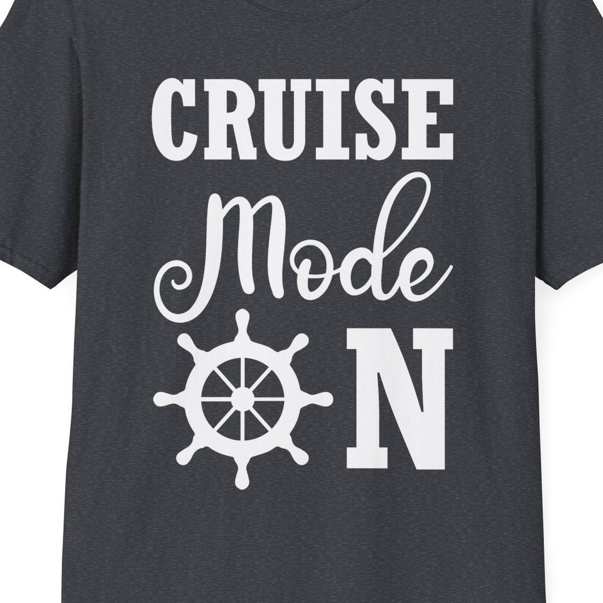 Cruise Mode On Shirt With Nautical Wheel Bold Vacation Design — T-Shirt T-Shirt – Dark Heather Grey – Best Cruise Shirts Close Up