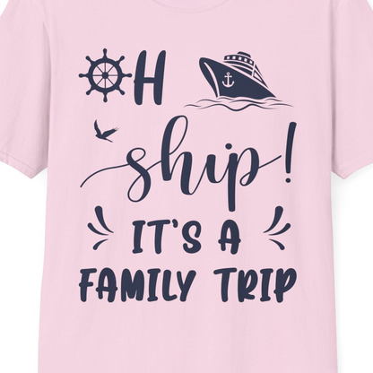 Oh Ship It's A Family Trip T-Shirt – Light Pink – Best Cruise Shirts Close Up