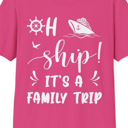 Oh Ship It's A Family Trip T-Shirt – Heliconia – Best Cruise Shirts Close Up