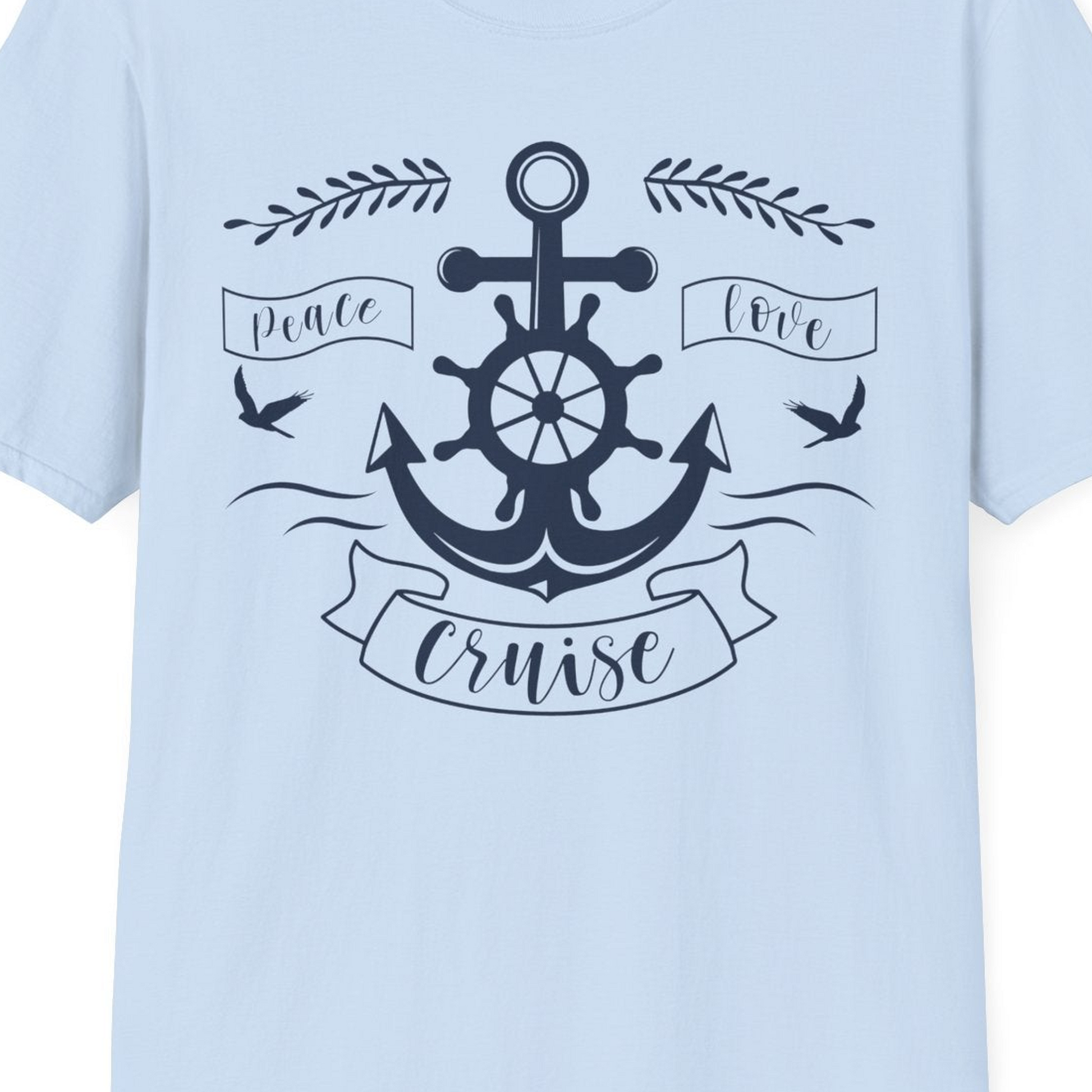 Peace Love Cruise Shirt T-Shirt – Light Blue – Best Cruise Shirts Close Up
