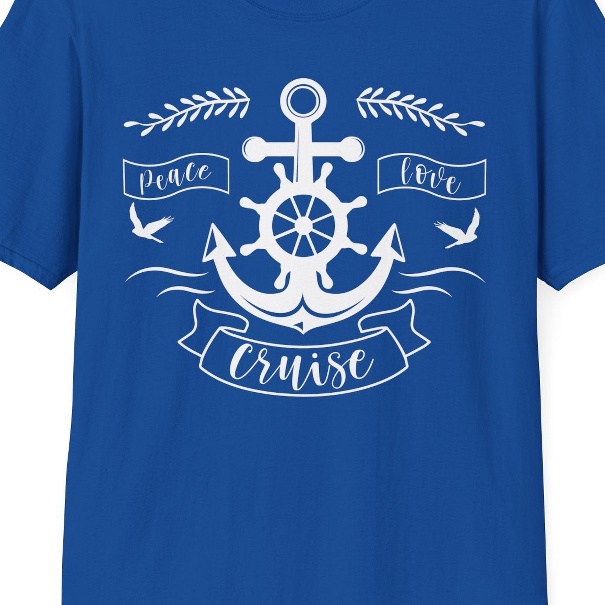 Peace Love Cruise Shirt T-Shirt – Royal – Best Cruise Shirts Close Up