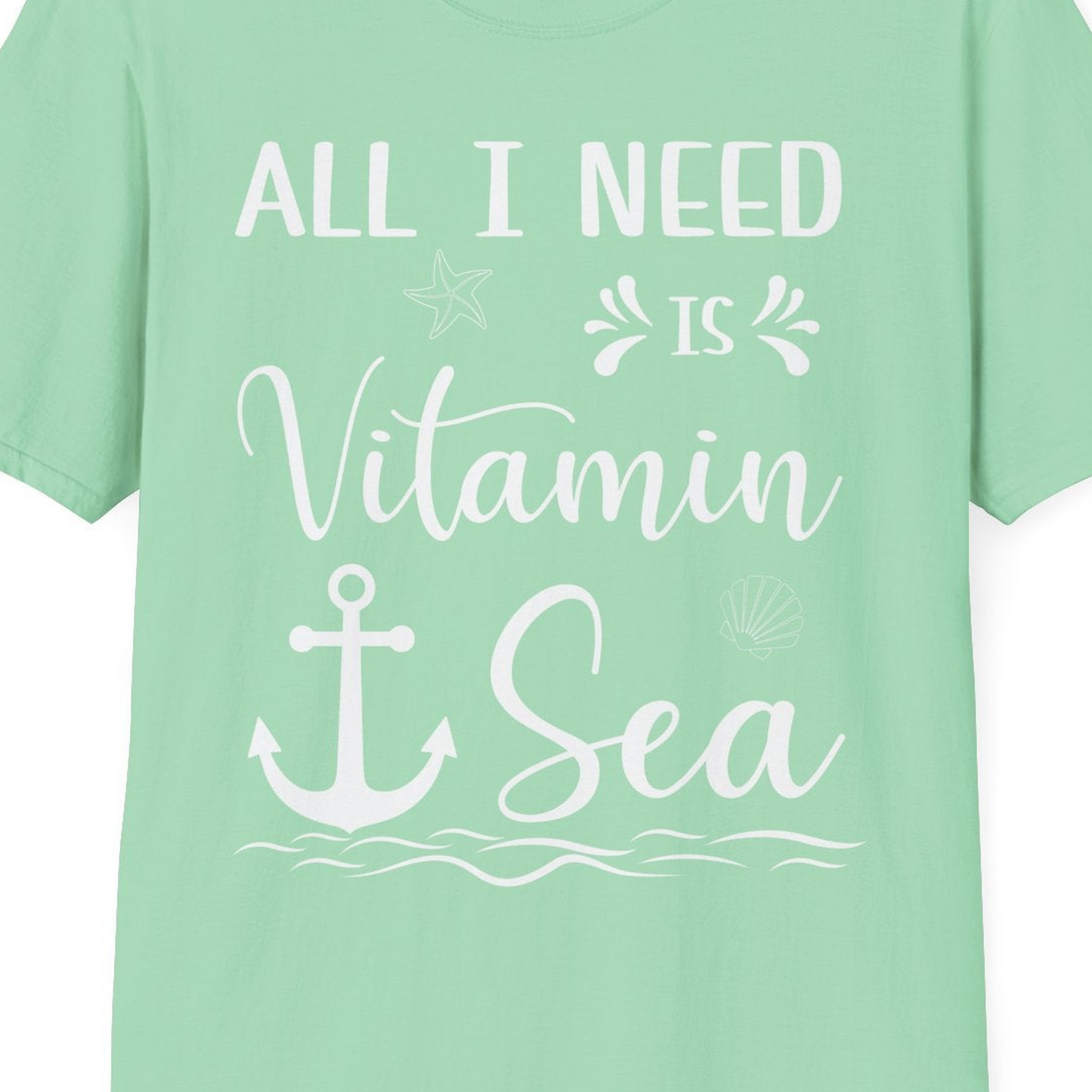 All I Need Is Vitamin Sea Nautical Beach Pun Shirt with Anchor Art — T-Shirt T-Shirt – Mint Green – Best Cruise Shirts Close Up