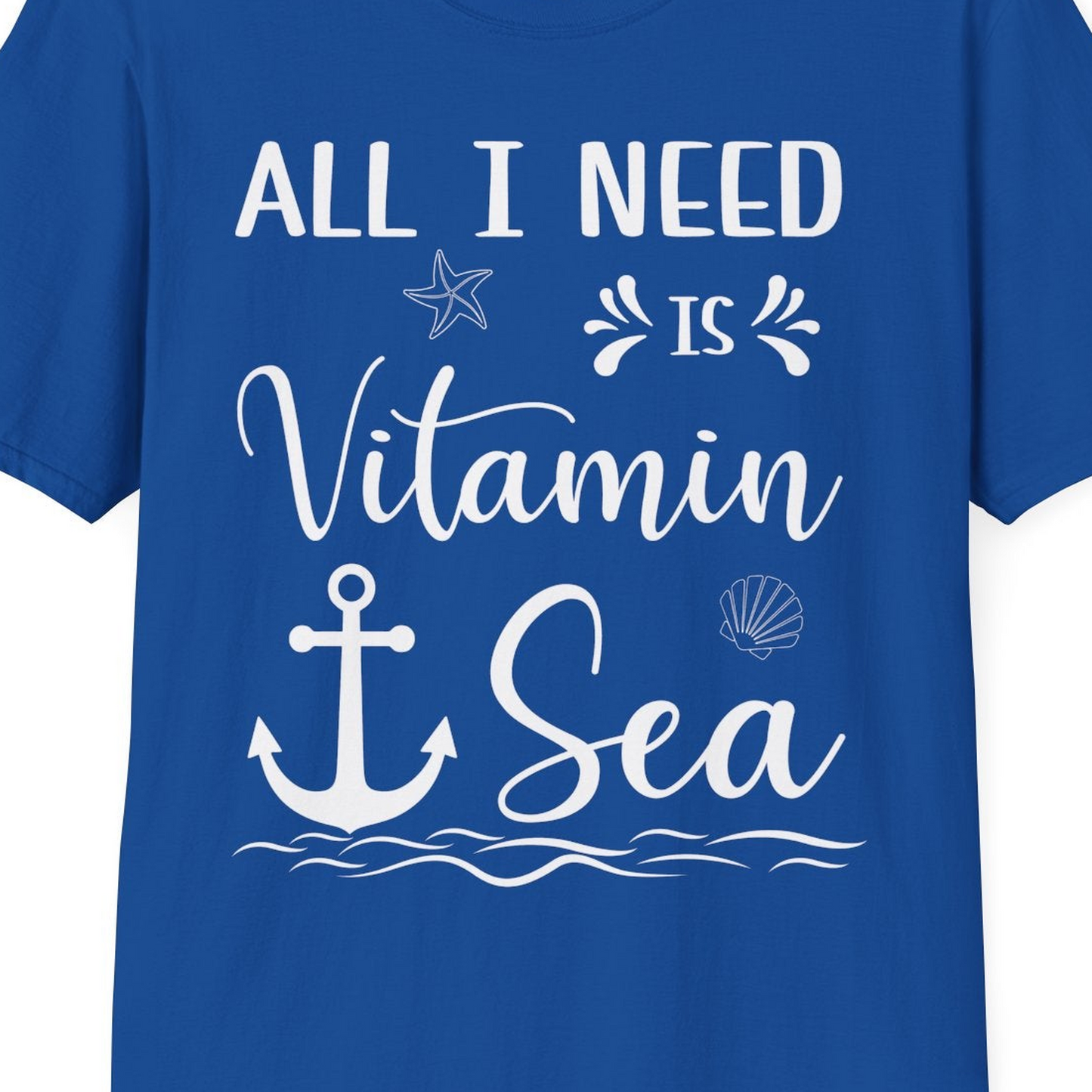 All I Need Is Vitamin Sea Nautical Beach Pun Shirt with Anchor Art — T-Shirt T-Shirt – Royal – Best Cruise Shirts Close Up