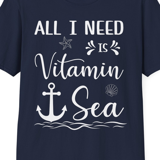 All I Need Is Vitamin Sea Nautical Beach Pun Shirt with Anchor Art — T-Shirt T-Shirt – Navy – Best Cruise Shirts Close Up