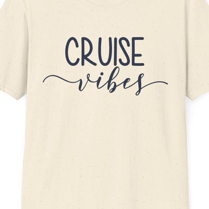Cruise Vibes Modern Script Typography Shirt for Group Cruise Trips — T-Shirt T-Shirt – Natural – Best Cruise Shirts Close Up