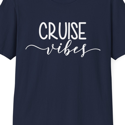 Cruise Vibes Modern Script Typography Shirt for Group Cruise Trips — T-Shirt T-Shirt – Navy – Best Cruise Shirts Close Up