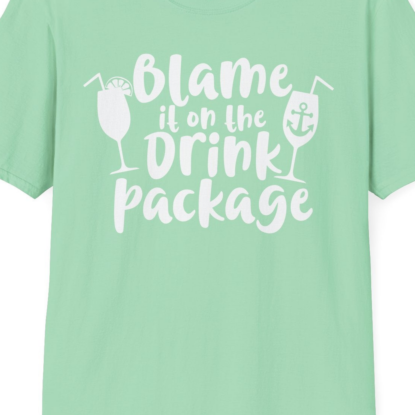 Blame It On The Drink Package Cruise Shirt With Cocktails And Anchor — T-Shirt T-Shirt – Mint Green – Best Cruise Shirts Close Up