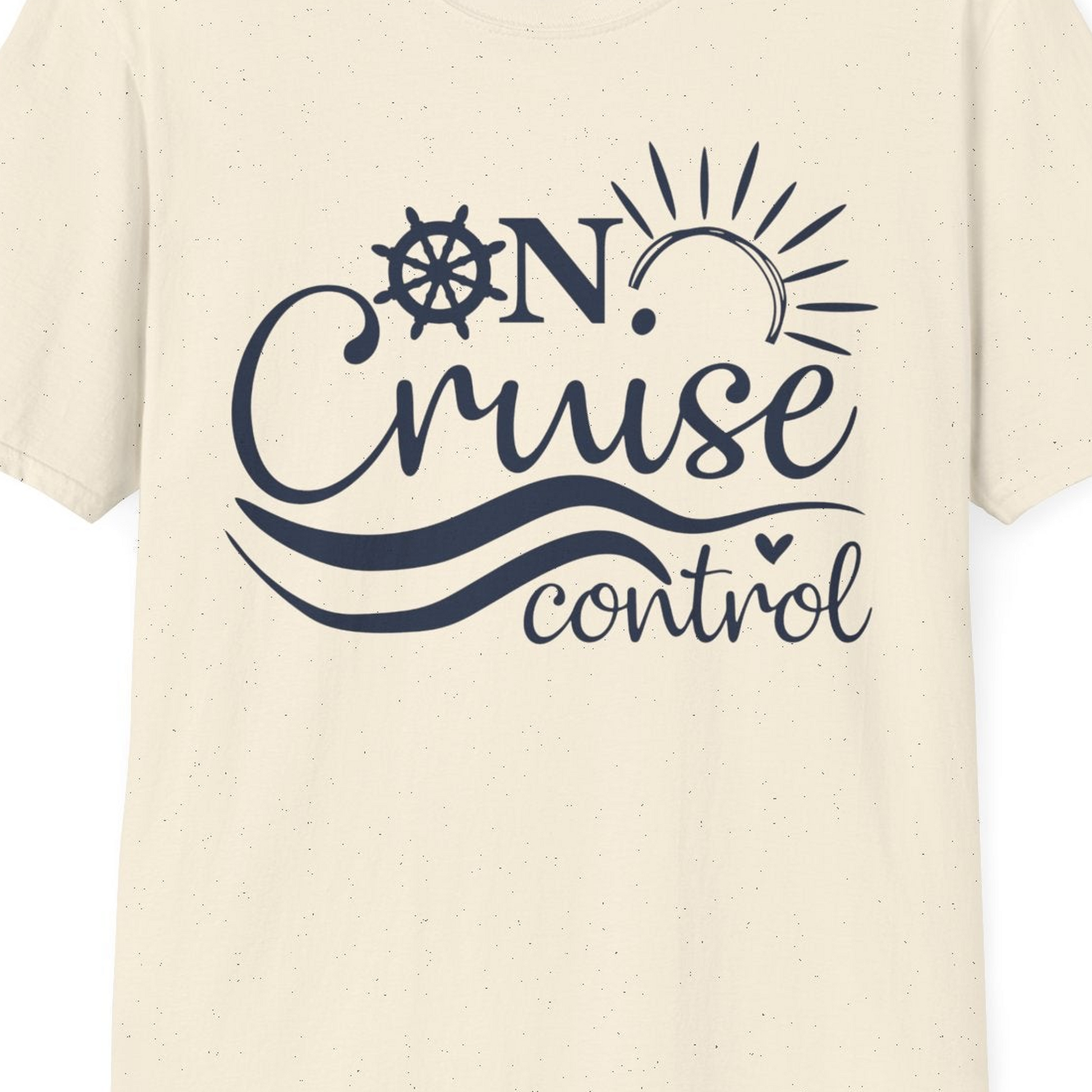 On Cruise Control Shirt T-Shirt – Natural – Best Cruise Shirts Close Up