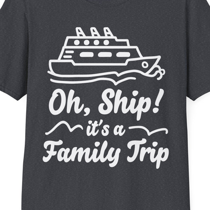Oh Ship Its a Family Trip Cruise Vacation Matching Shirt — T-Shirt T-Shirt – Dark Heather Grey – Best Cruise Shirts Close Up