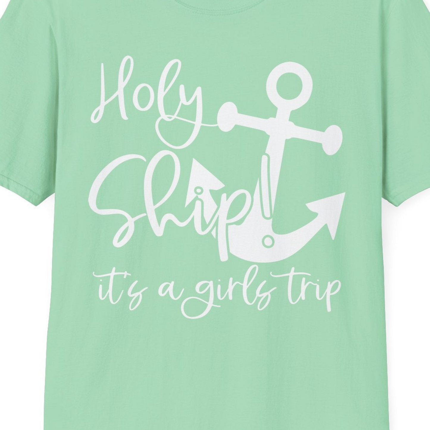 Holy Ship Anchor Girls Trip Cruise Shirt T-Shirt – Mint Green – Best Cruise Shirts Close Up