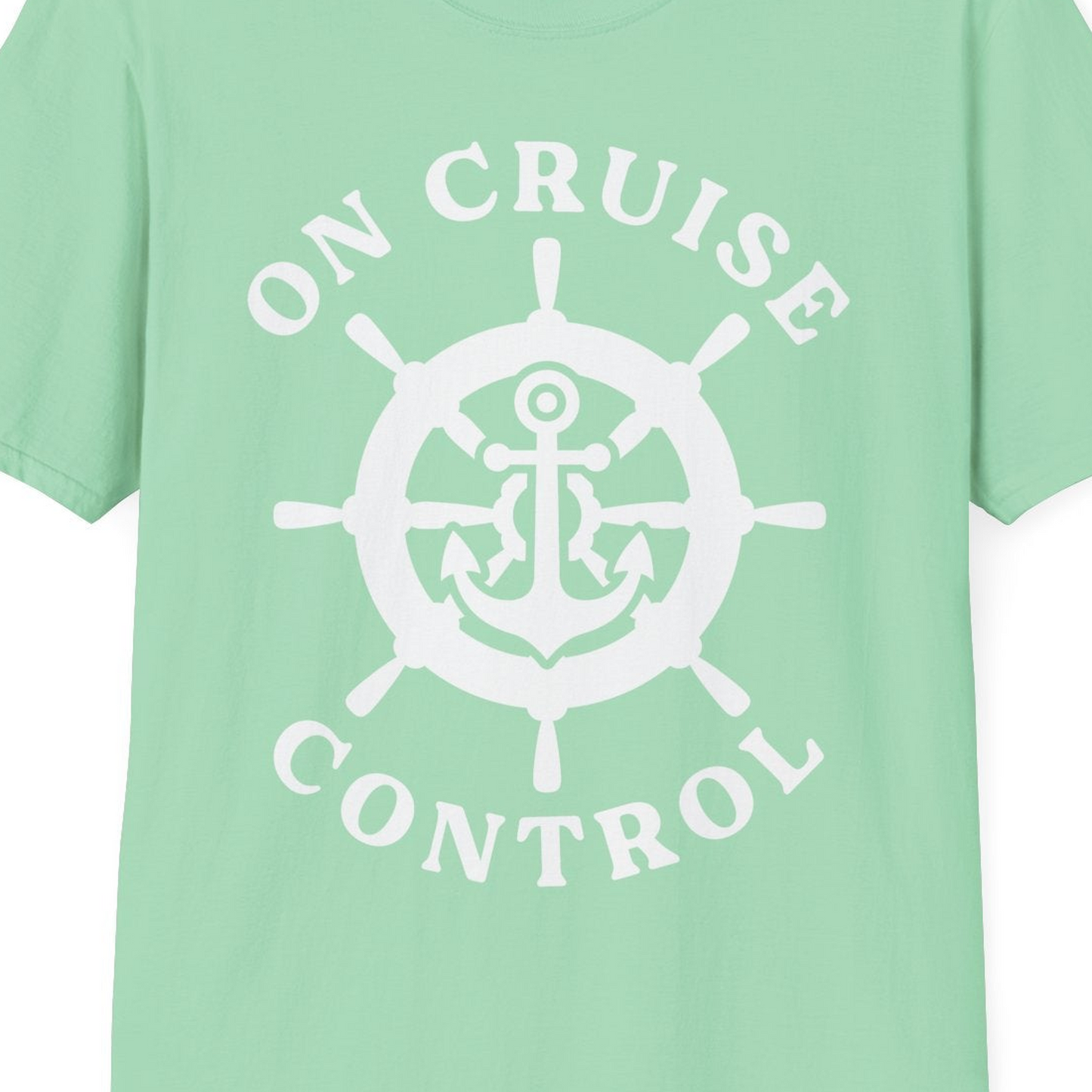 On Cruise Control Nautical Anchor Helm Wheel Cruise Shirt — T-Shirt T-Shirt – Mint Green – Best Cruise Shirts Close Up