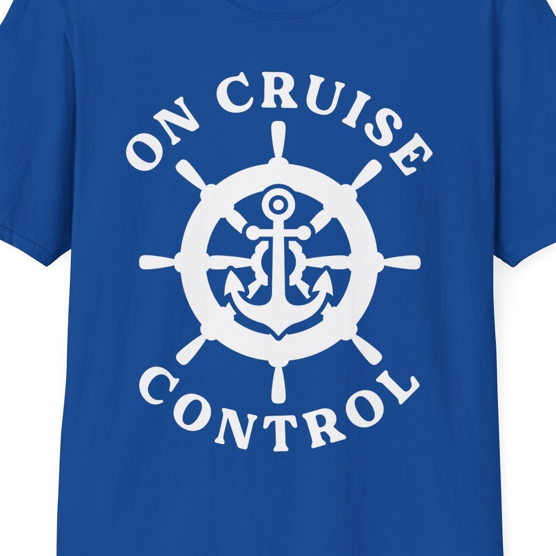 On Cruise Control Nautical Anchor Helm Wheel Cruise Shirt — T-Shirt T-Shirt – Royal – Best Cruise Shirts Close Up