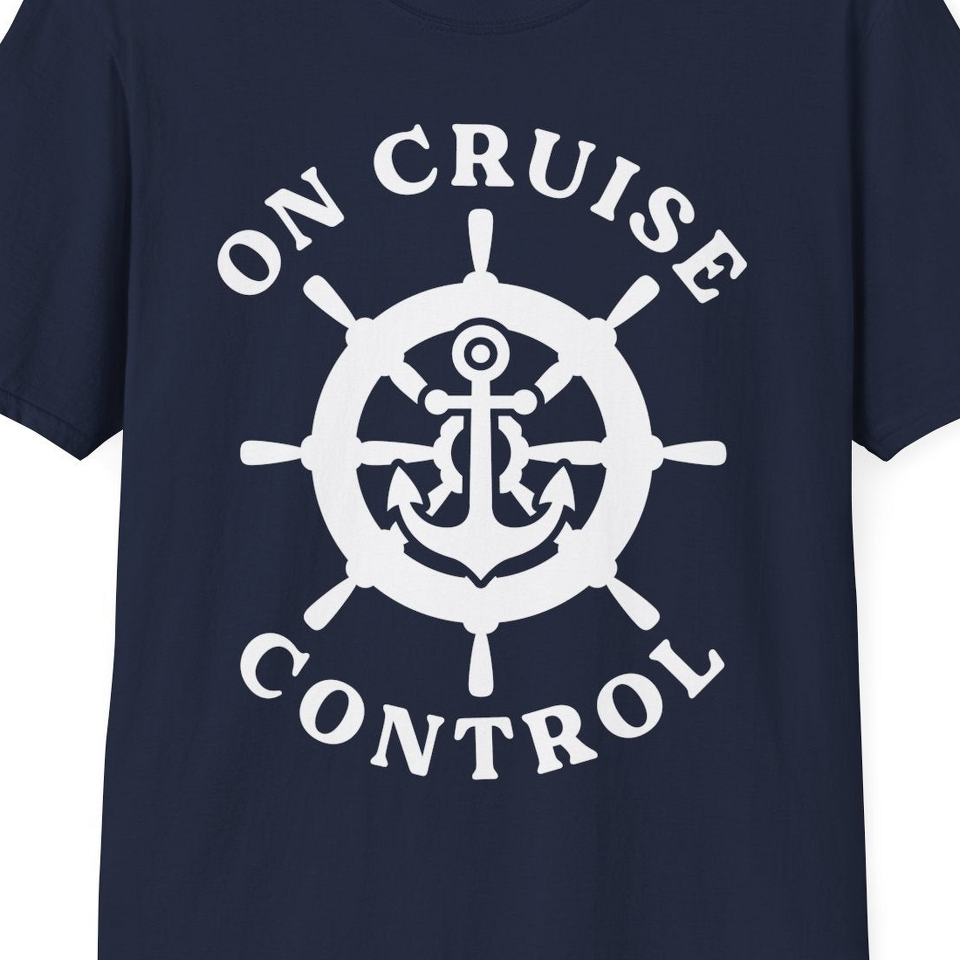 On Cruise Control Nautical Anchor Helm Wheel Cruise Shirt — T-Shirt T-Shirt – Navy – Best Cruise Shirts Close Up