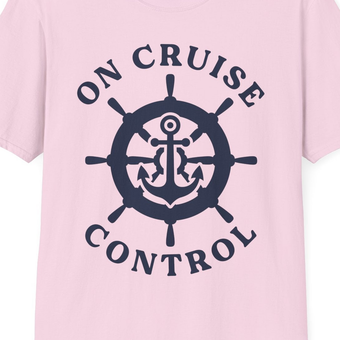 On Cruise Control Nautical Anchor Helm Wheel Cruise Shirt — T-Shirt T-Shirt – Light Pink – Best Cruise Shirts Close Up