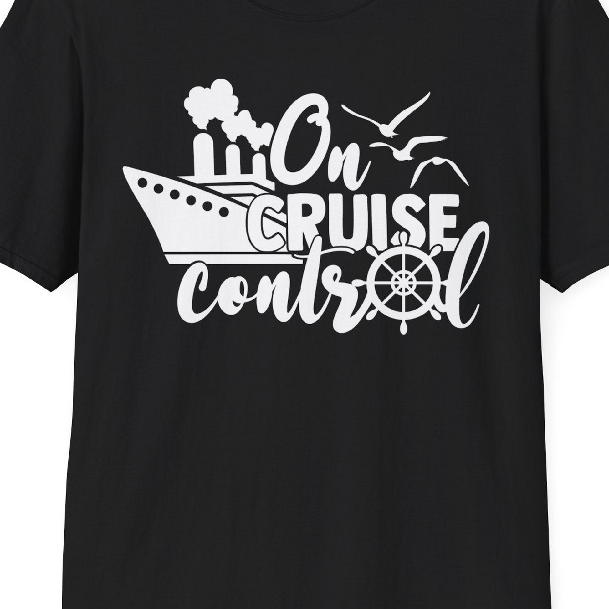 On Cruise Control Shirt T-Shirt – Black – Best Cruise Shirts Close Up