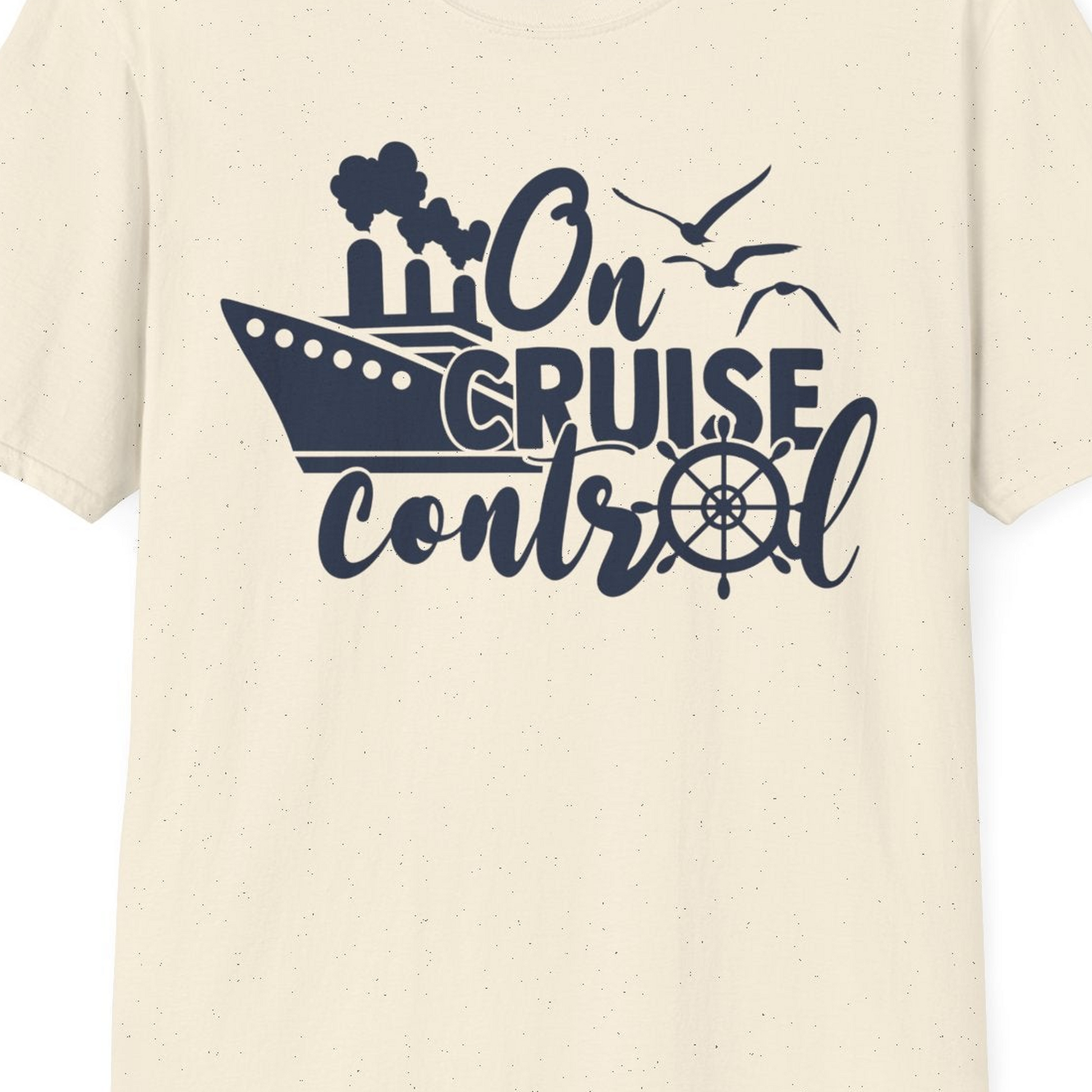 On Cruise Control Shirt T-Shirt – Natural – Best Cruise Shirts Close Up