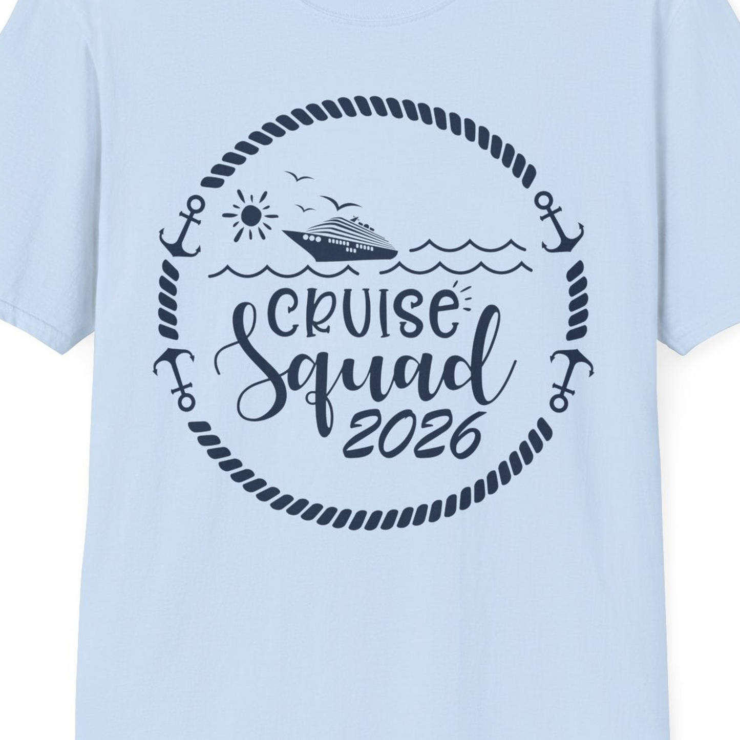 Cruise Squad 2026 Shirt T-Shirt – Light Blue – Best Cruise Shirts Close Up
