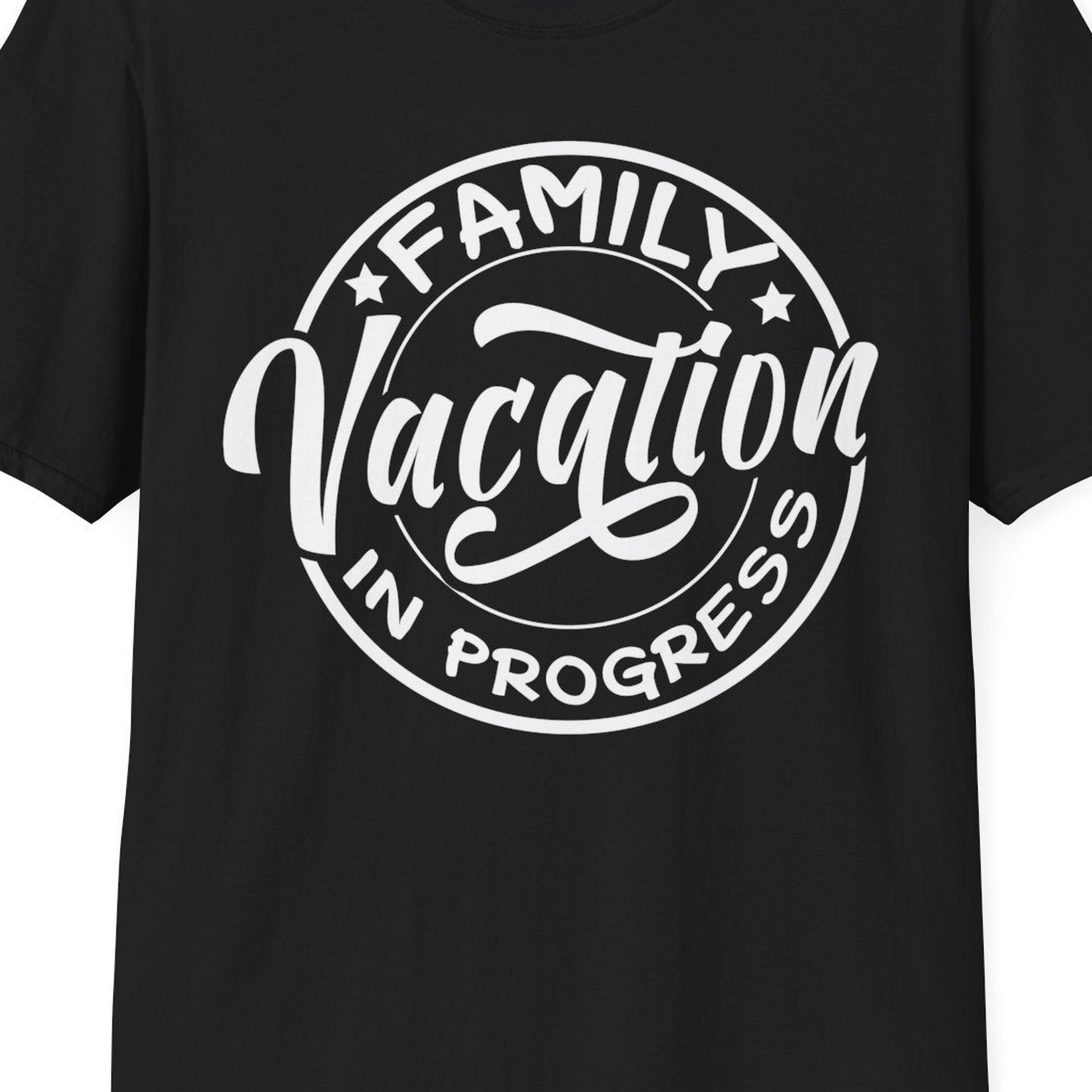 Family Vacation In Progress Bold Circular Stamp Travel Shirt — T-Shirt T-Shirt – Black – Best Cruise Shirts Close Up