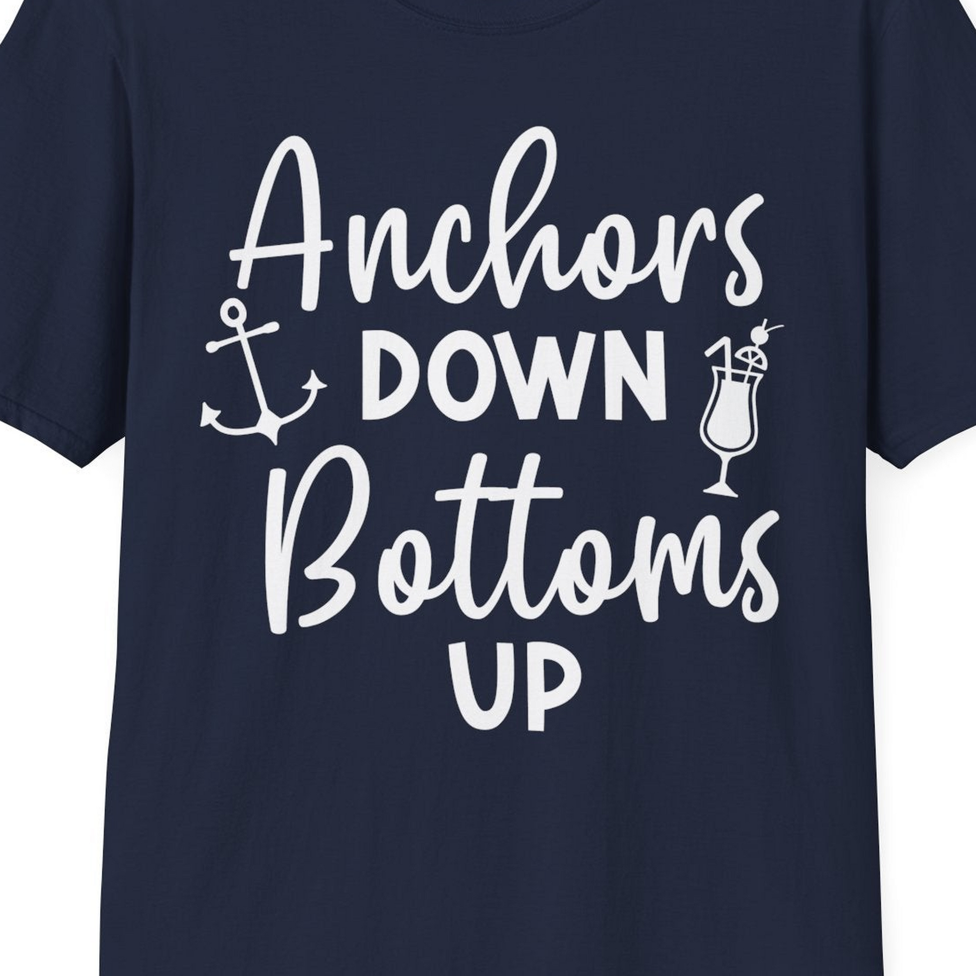 Anchors Down Bottoms Up Nautical Drinking Cruise Party Shirt — T-Shirt T-Shirt – Navy – Best Cruise Shirts Close Up