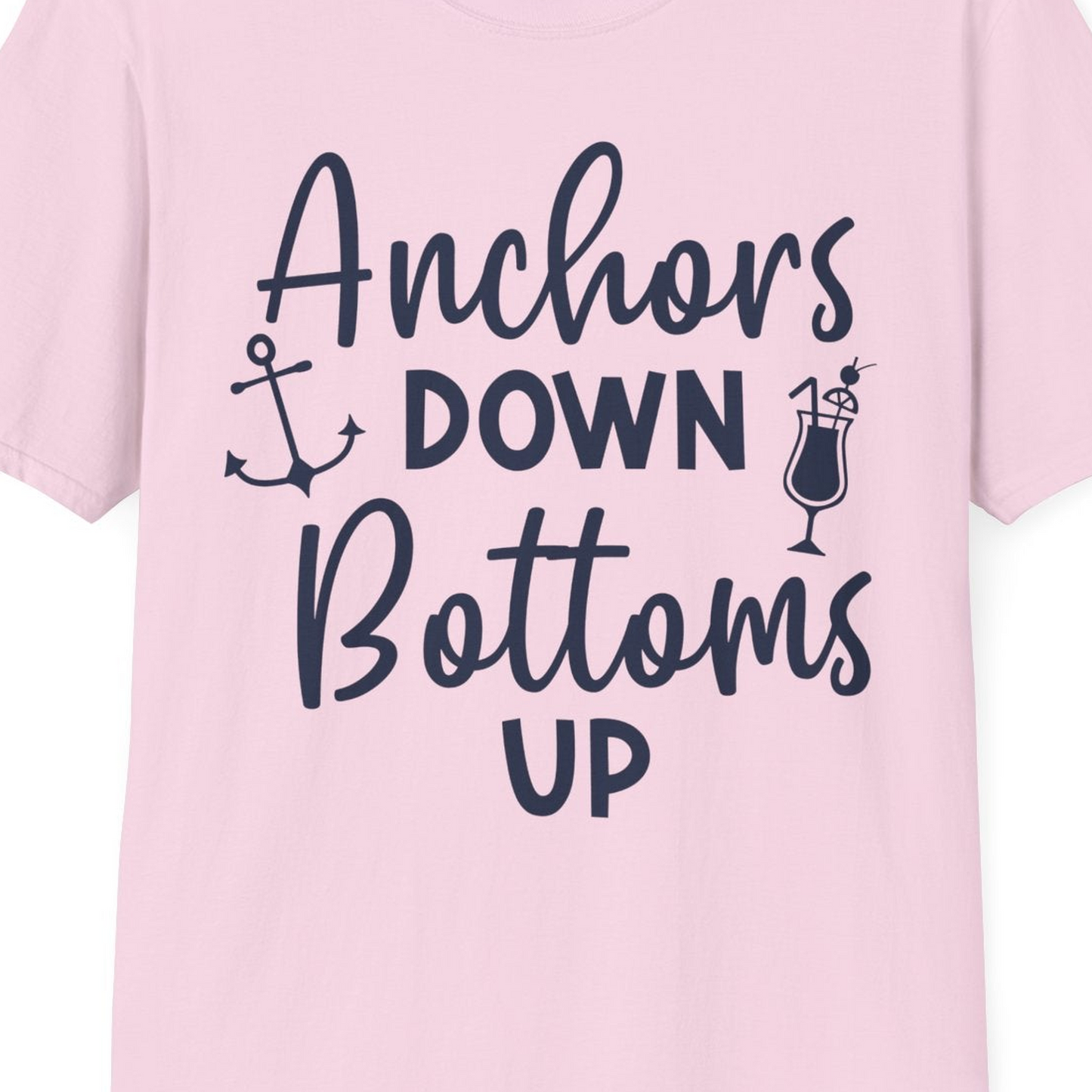 Anchors Down Bottoms Up Nautical Drinking Cruise Party Shirt — T-Shirt T-Shirt – Light Pink – Best Cruise Shirts Close Up