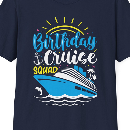 Birthday Cruise Squad Nautical Party Shirt for Group Celebrations — T-Shirt T-Shirt – Navy – Best Cruise Shirts Close Up