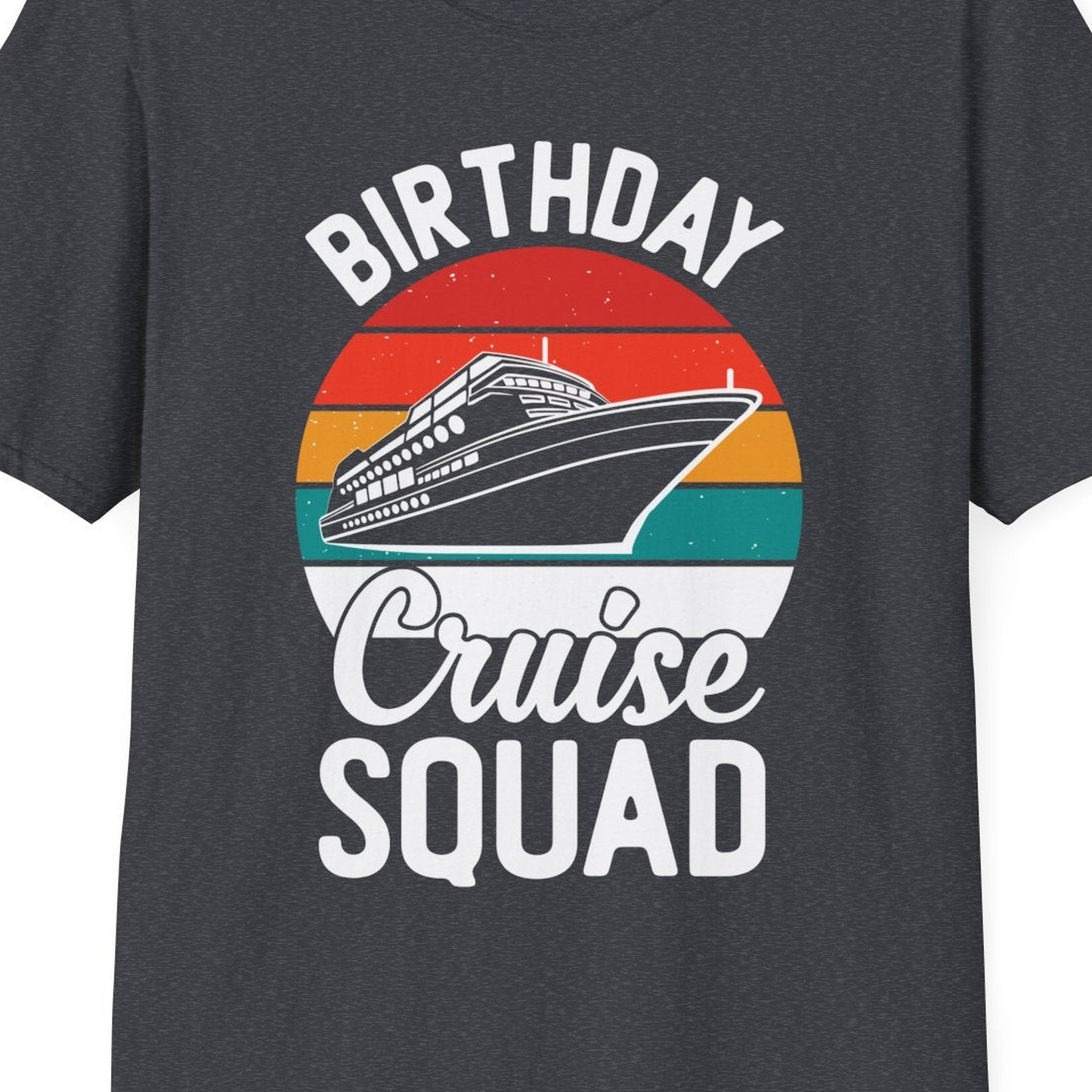 Birthday Cruise Squad Retro Sunset Distressed Cruise Ship Shirt — T-Shirt T-Shirt – Dark Heather Grey – Best Cruise Shirts Close Up