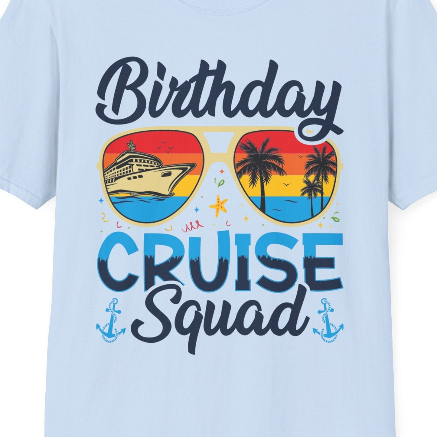 Birthday Cruise Squad Retro Sunglasses Tropical Group Shirt — T-Shirt T-Shirt – Light Blue – Best Cruise Shirts Close Up