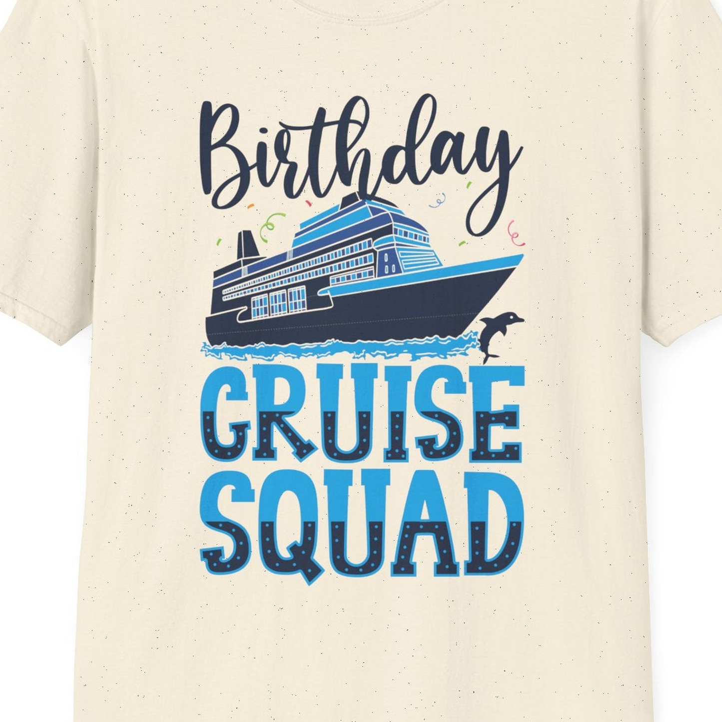 Birthday Cruise Squad Shirt T-Shirt – Natural – Best Cruise Shirts Close Up