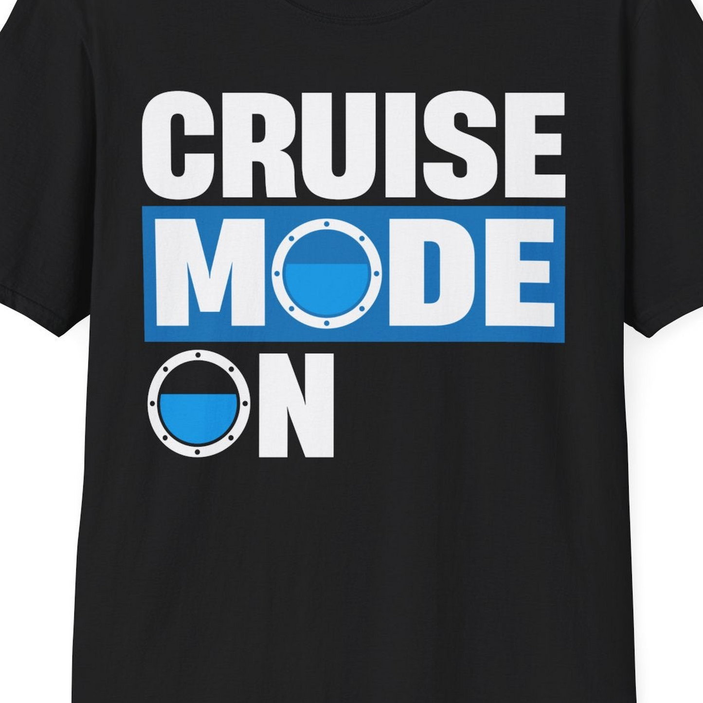 Cruise Mode On Shirt T-Shirt – Black – Best Cruise Shirts Close Up