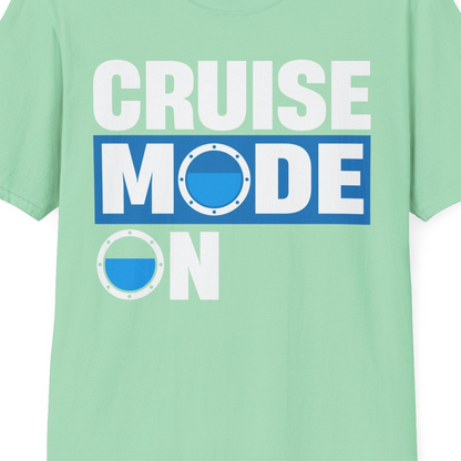 Cruise Mode On Shirt T-Shirt – Mint Green – Best Cruise Shirts Close Up
