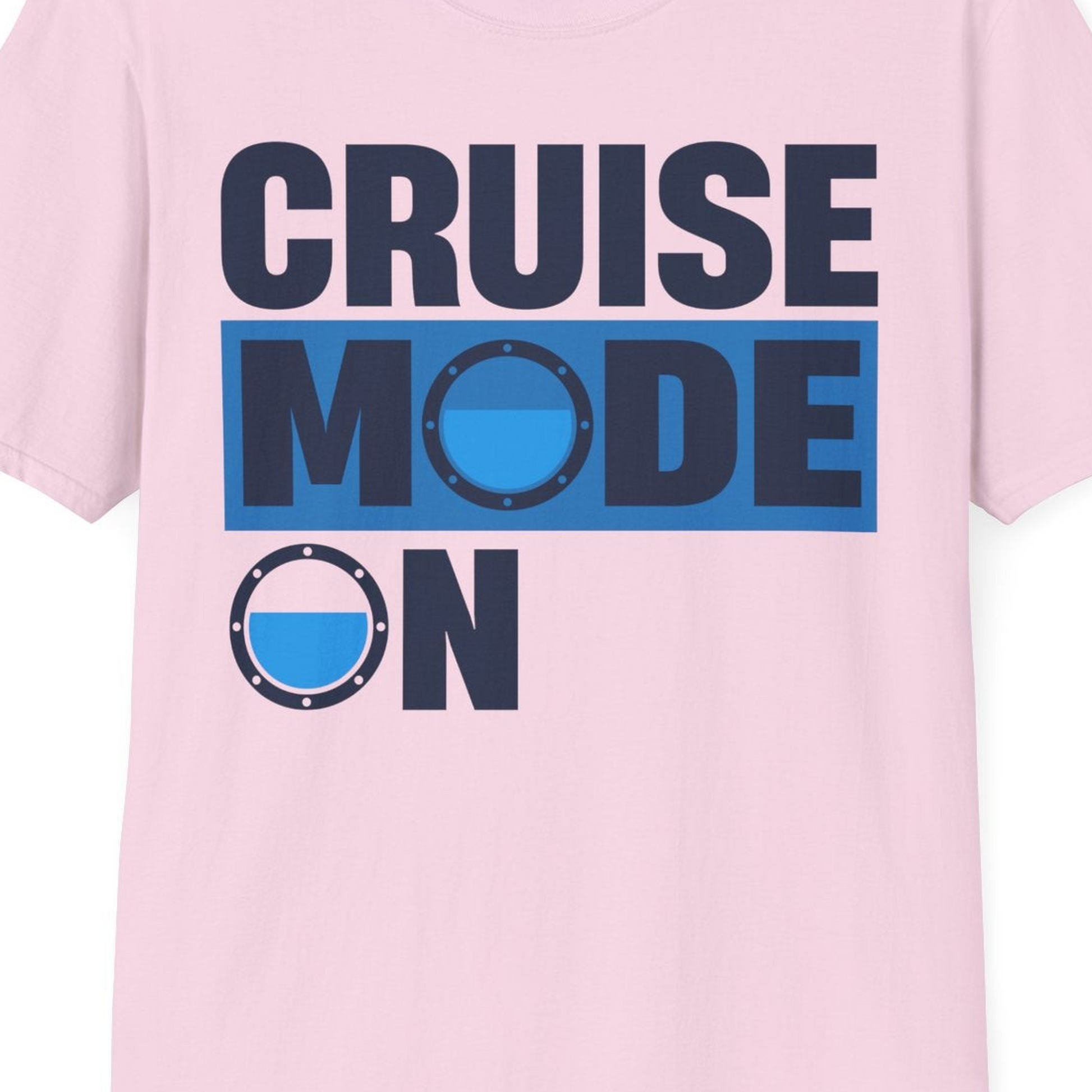 Cruise Mode On Shirt T-Shirt – Light Pink – Best Cruise Shirts Close Up
