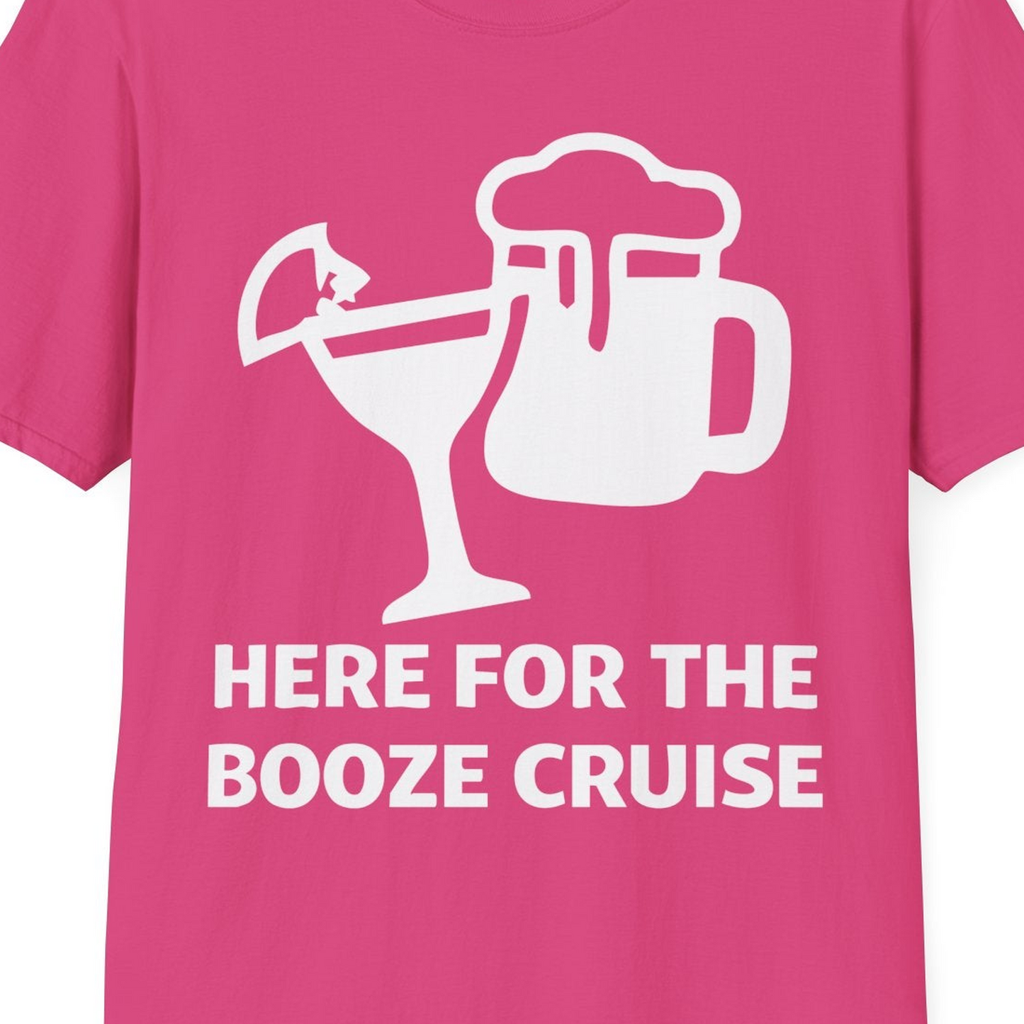 Here For The Booze Cruise Funny Drinking Team Party Shirt — T-Shirt T-Shirt – Heliconia – Best Cruise Shirts Close Up