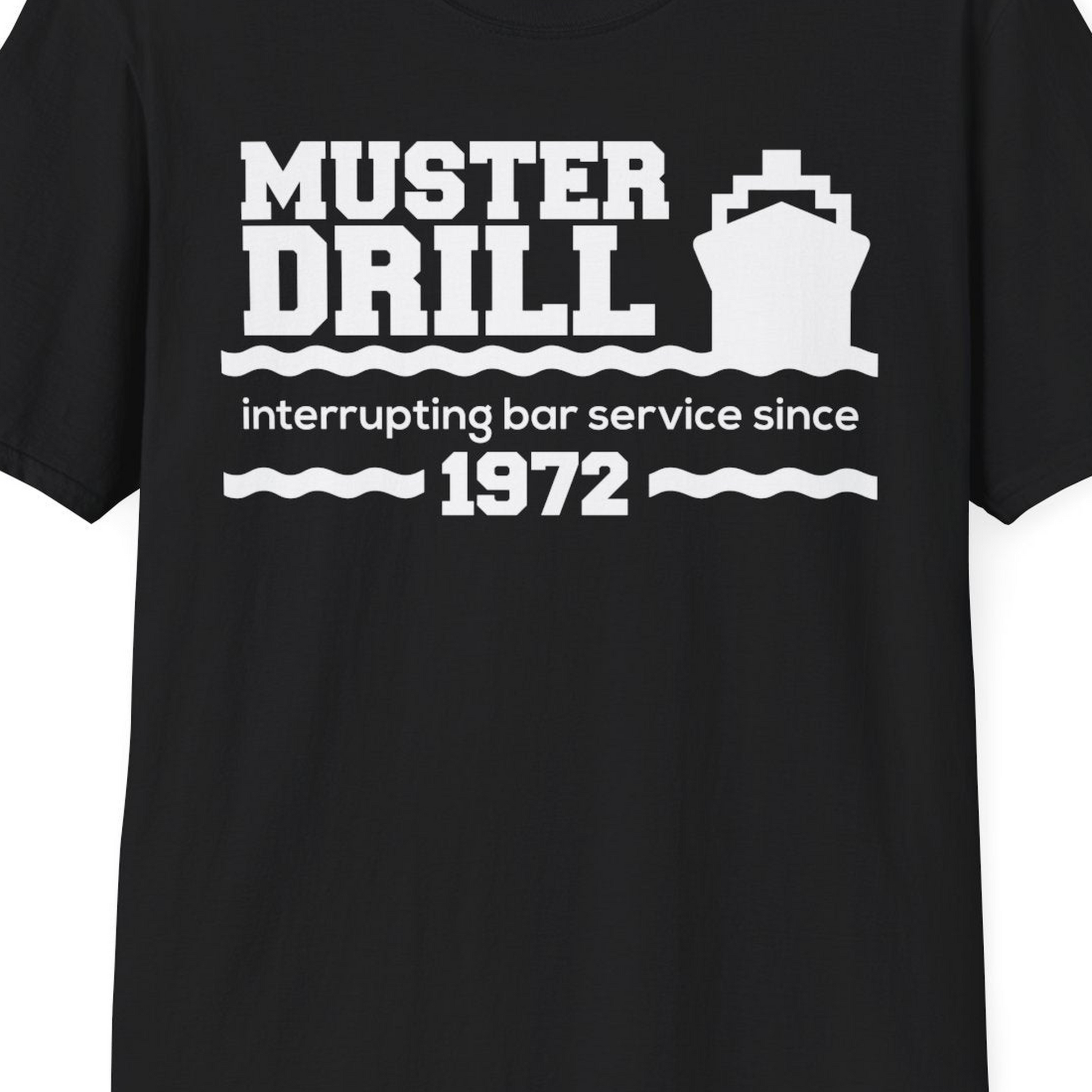 Funny Muster Drill Cruise Shirt T-Shirt – Black – Best Cruise Shirts Close Up