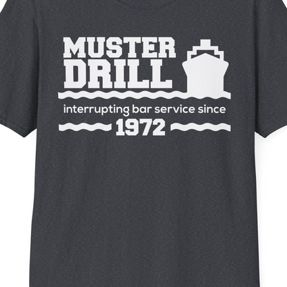 Funny Muster Drill Cruise Shirt T-Shirt – Dark Heather Grey – Best Cruise Shirts Close Up