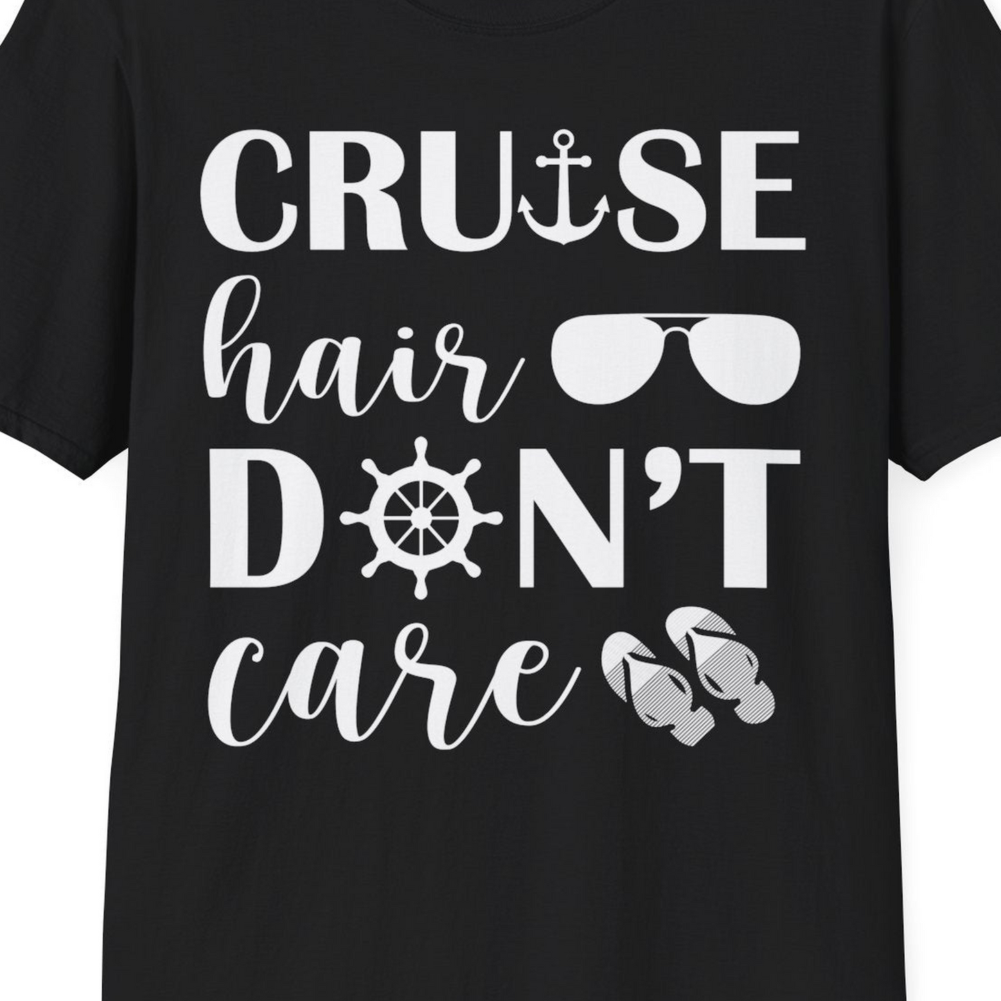 Cruise Hair Don't Care Shirt T-Shirt – Black – Best Cruise Shirts Close Up