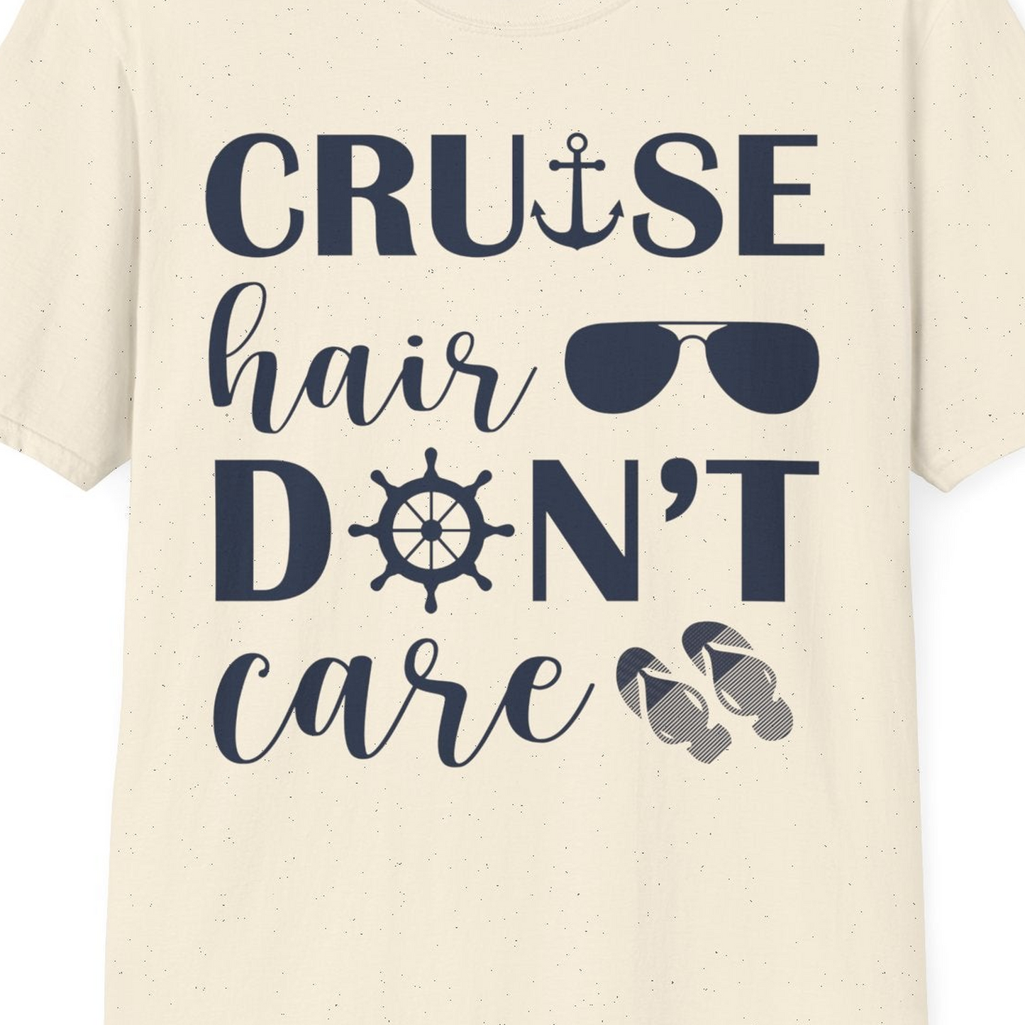 Cruise Hair Don't Care Shirt T-Shirt – Natural – Best Cruise Shirts Close Up