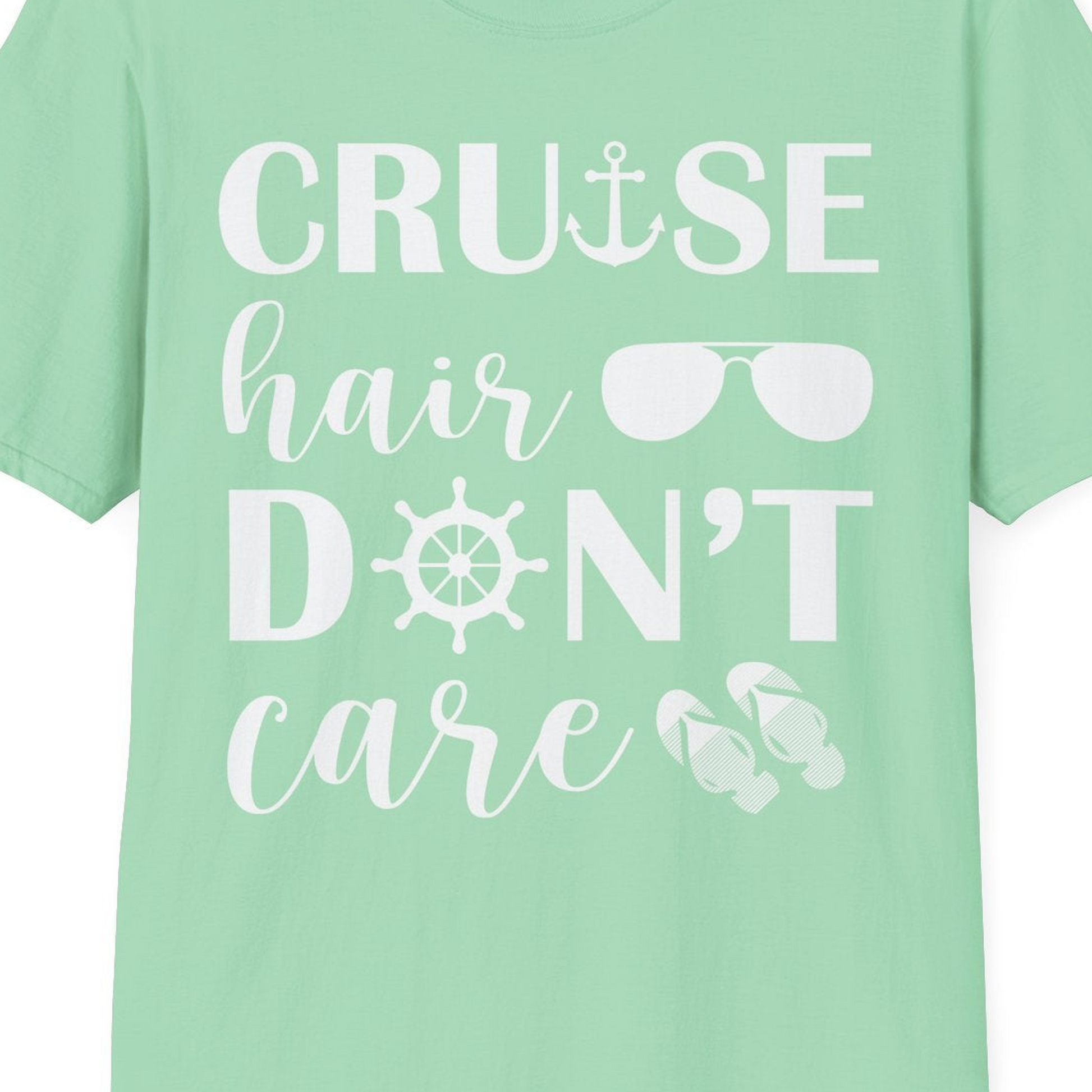 Cruise Hair Don't Care Shirt T-Shirt – Mint Green – Best Cruise Shirts Close Up