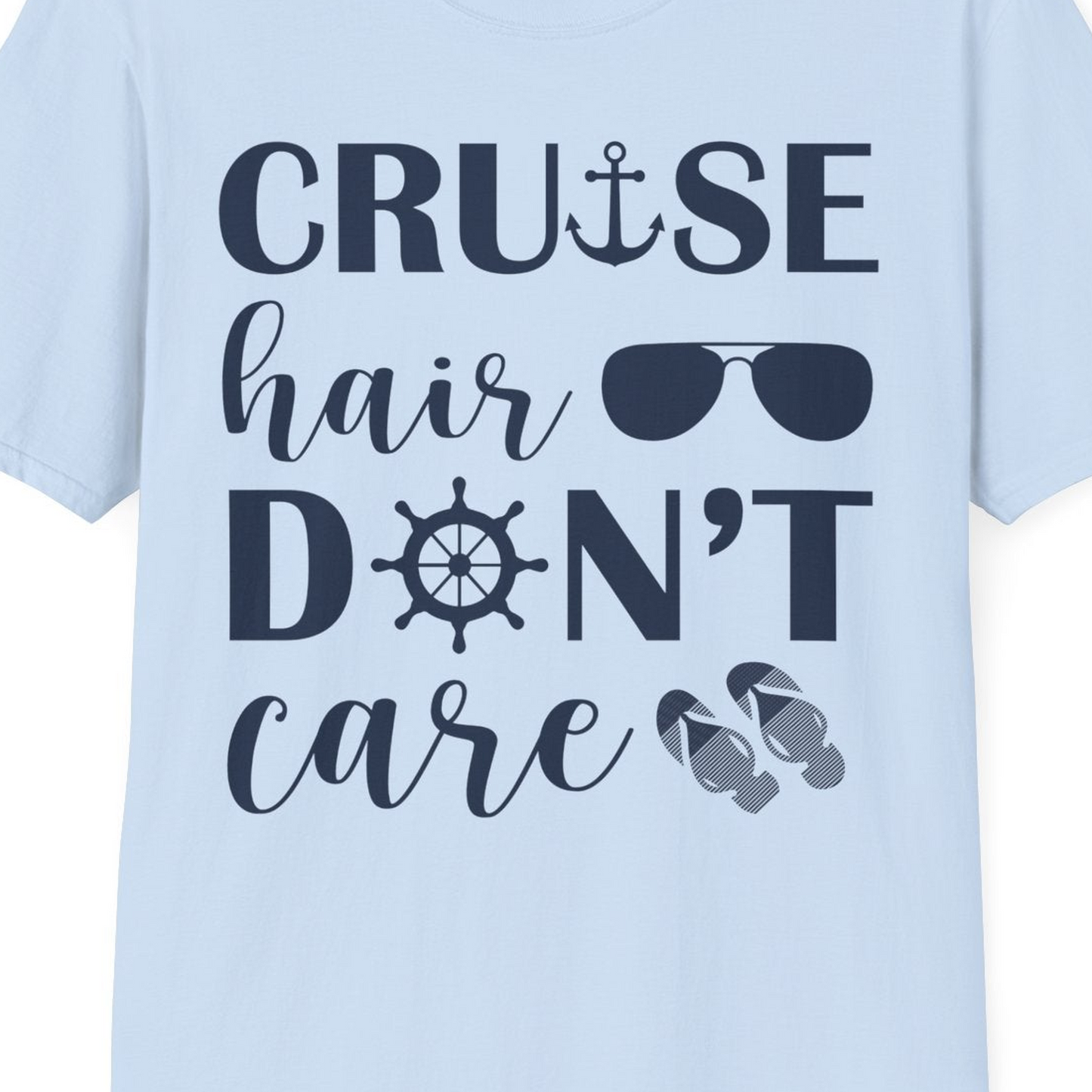 Cruise Hair Don't Care Shirt T-Shirt – Light Blue – Best Cruise Shirts Close Up