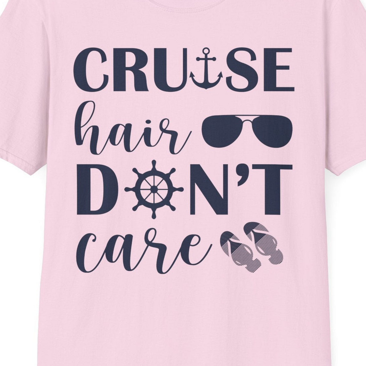 Cruise Hair Don't Care Shirt T-Shirt – Light Pink – Best Cruise Shirts Close Up