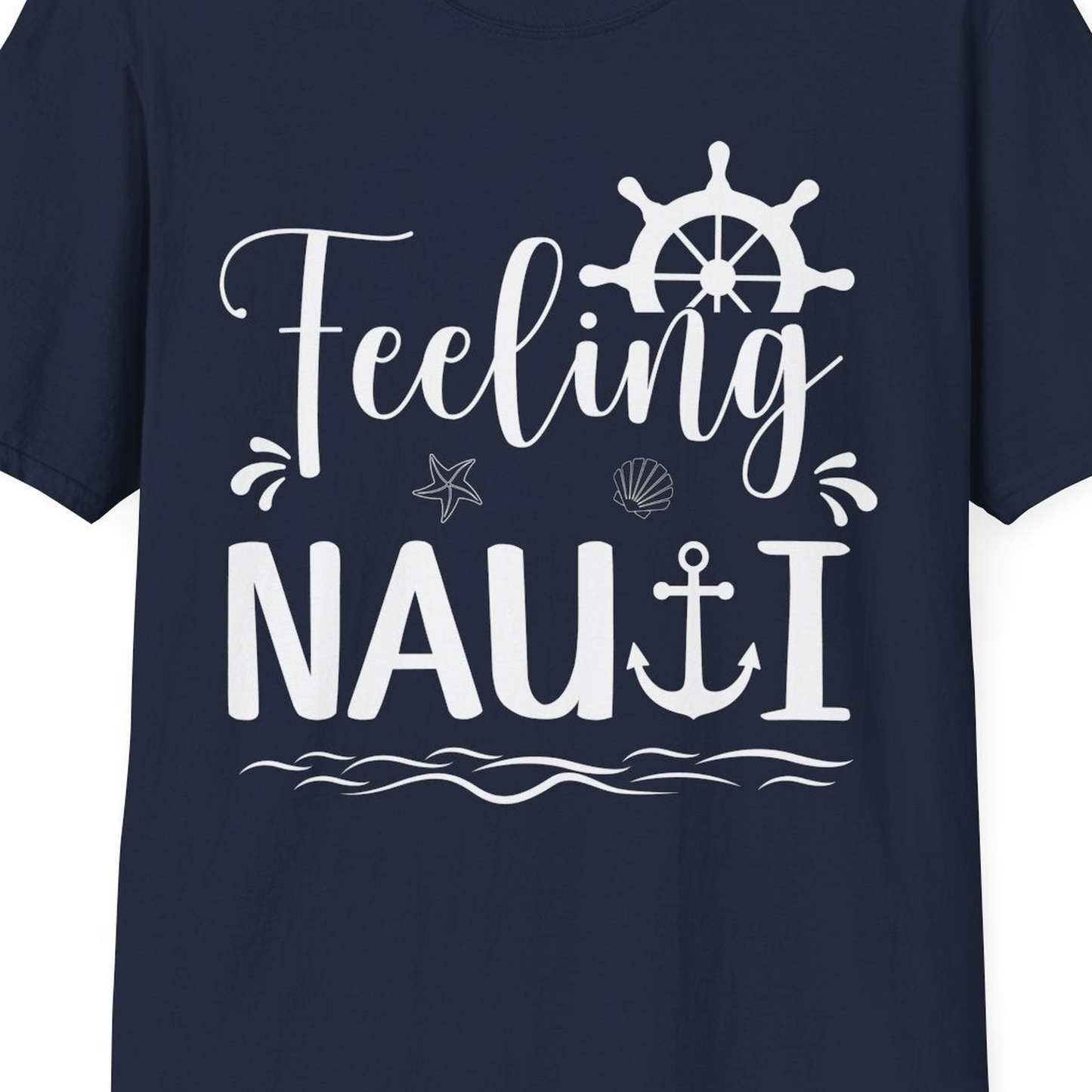 Feeling Nauti Shirt T-Shirt – Navy – Best Cruise Shirts Close Up