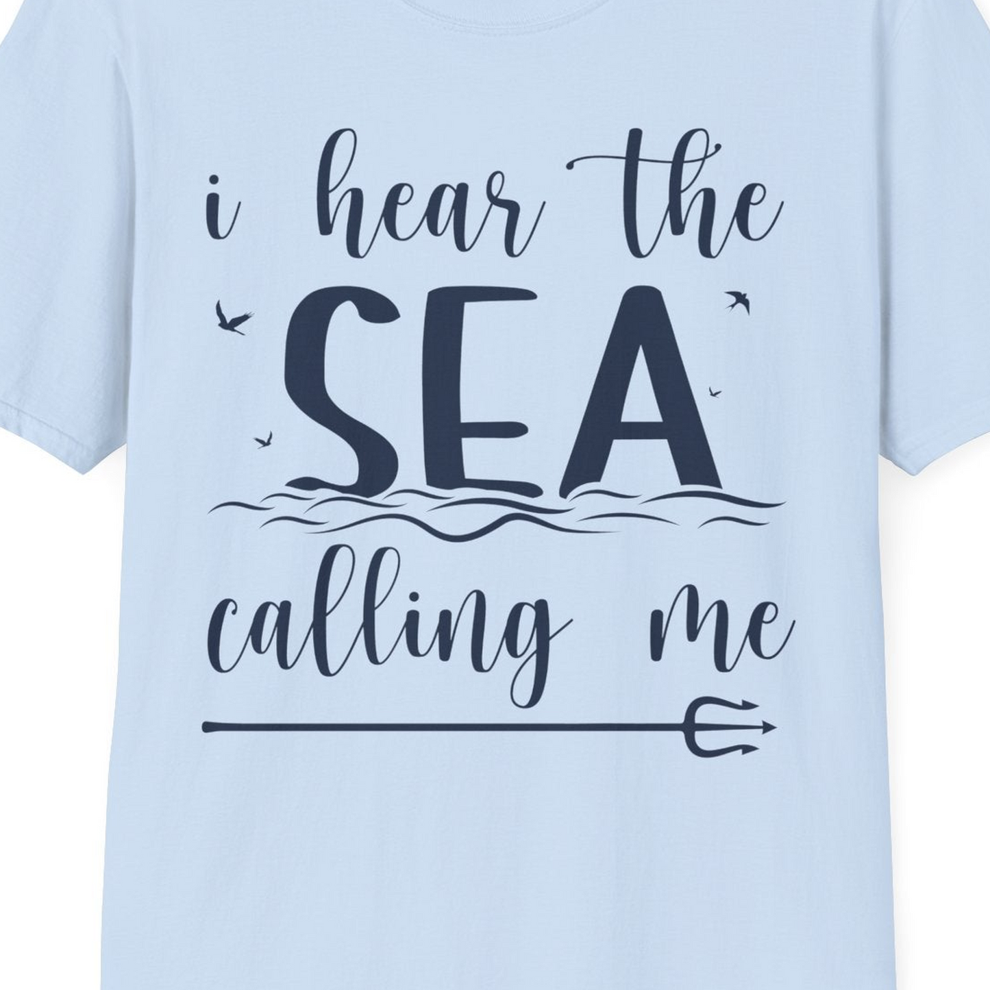 Sea Calling Nautical Beach Quote Shirt With Waves And Birds Art — T-Shirt T-Shirt – Light Blue – Best Cruise Shirts Close Up